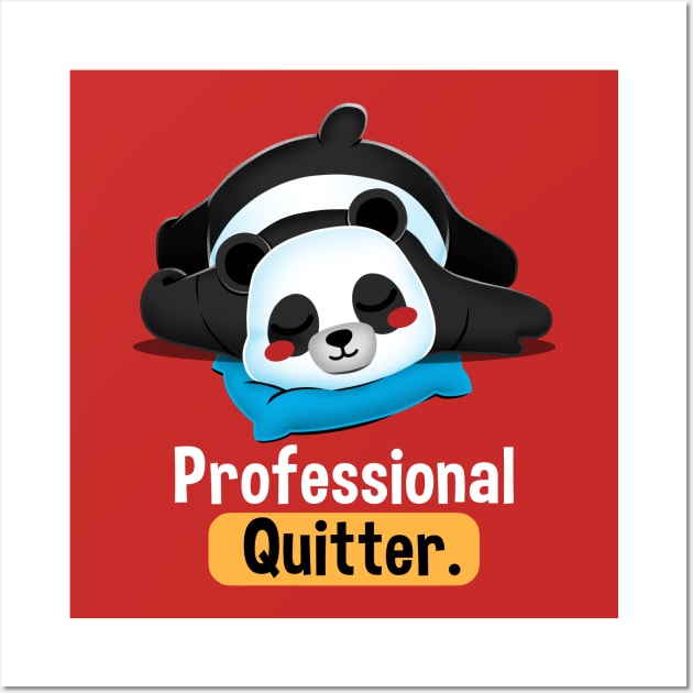 Professional Quitter Panda Wall Art by Digital Magician